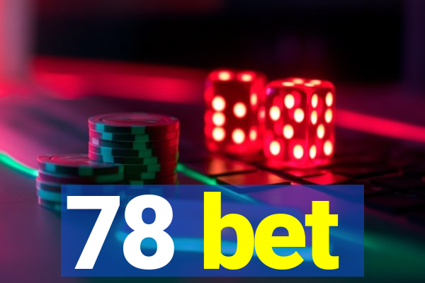 78 bet
